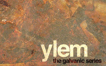 ylem the galvanic series